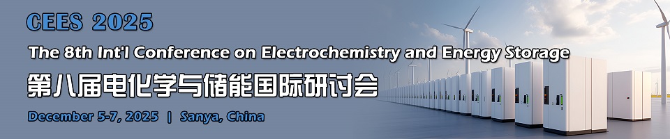 The 8th Int'l Conference on Electrochemistry and Energy Storage(CEES 2025)