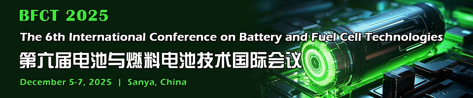 The 6th Int'l Conference on Battery and Fuel Cell Technologies(BFCT 2025)