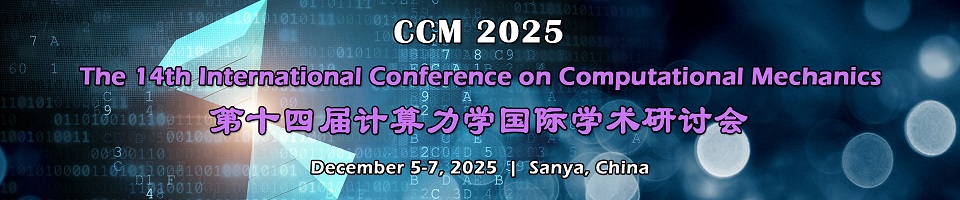 The 14th Int'l Conference on Computational Mechanics(CCM 2025)